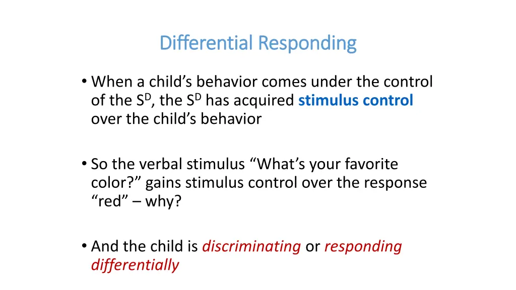 differential responding differential responding