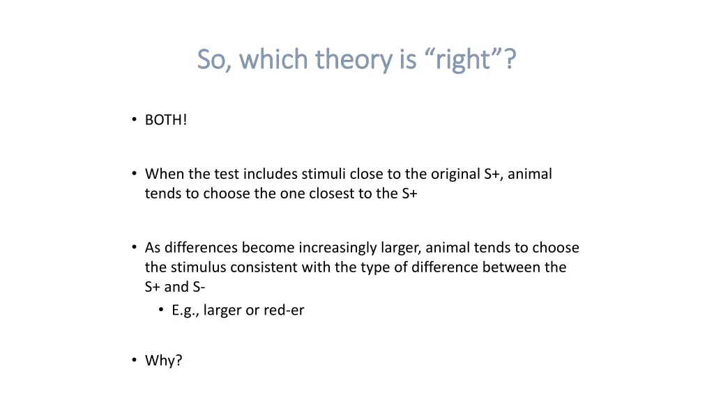 so which theory is right so which theory is right