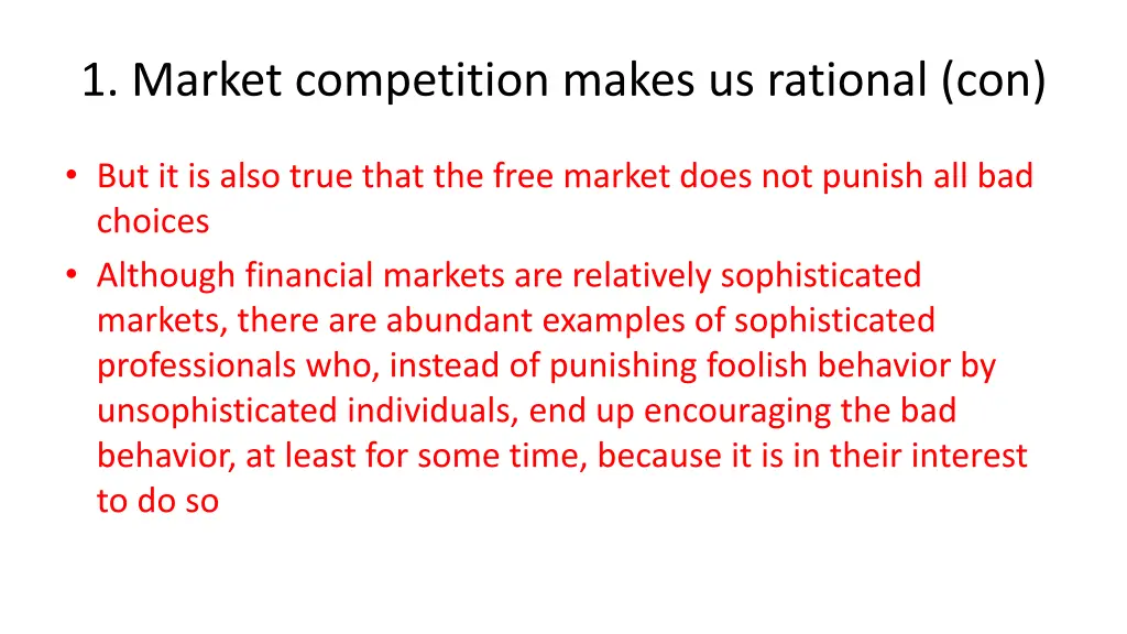 1 market competition makes us rational con