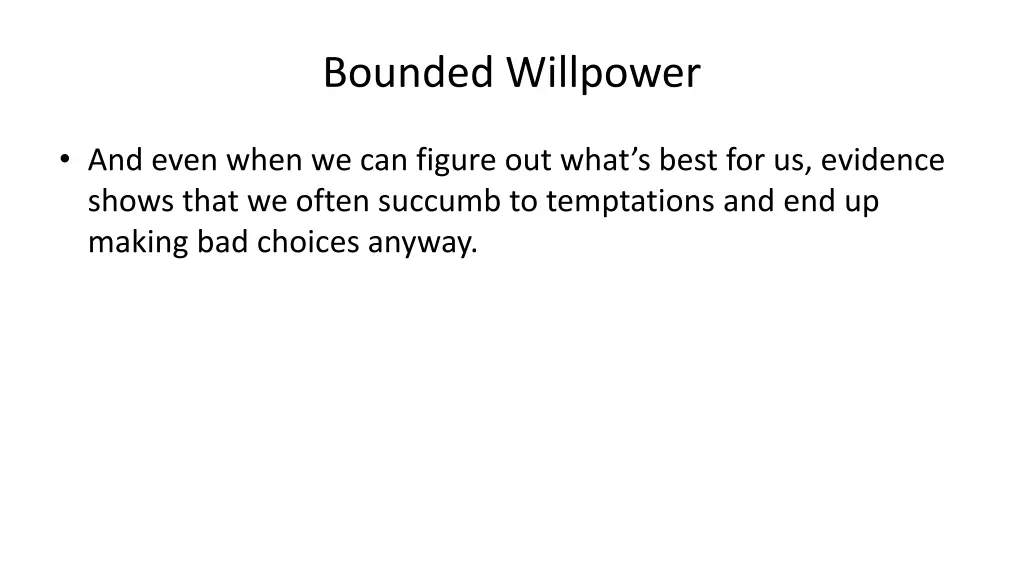 bounded willpower