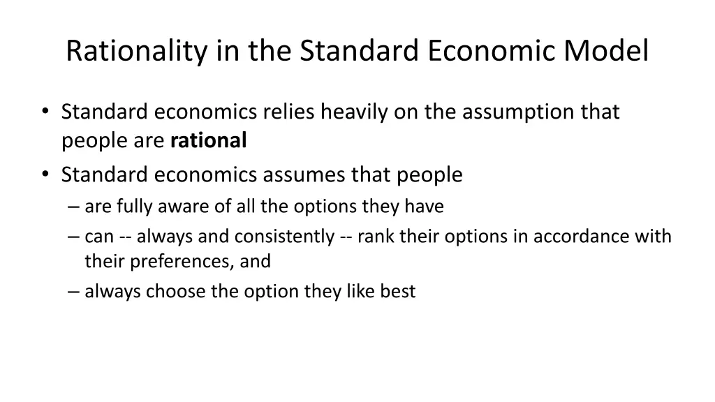 rationality in the standard economic model