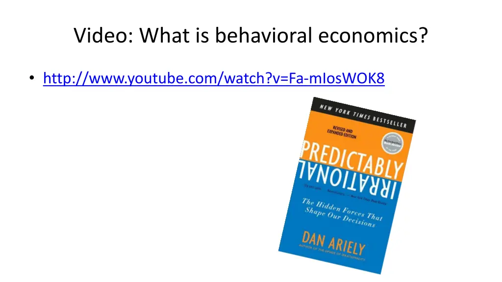 video what is behavioral economics