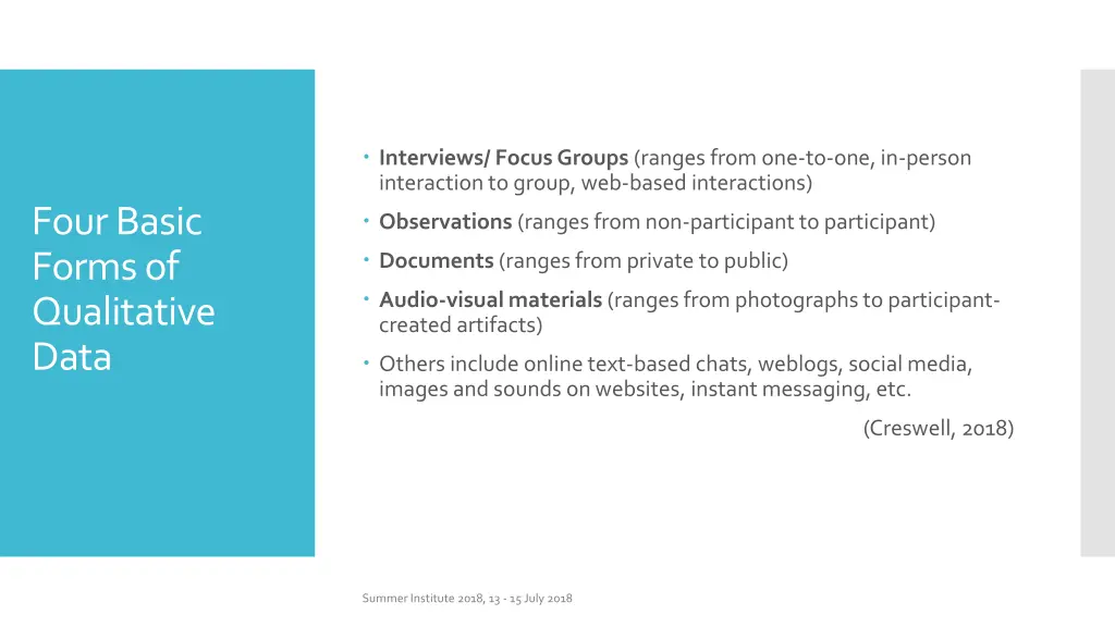 interviews focus groups ranges from