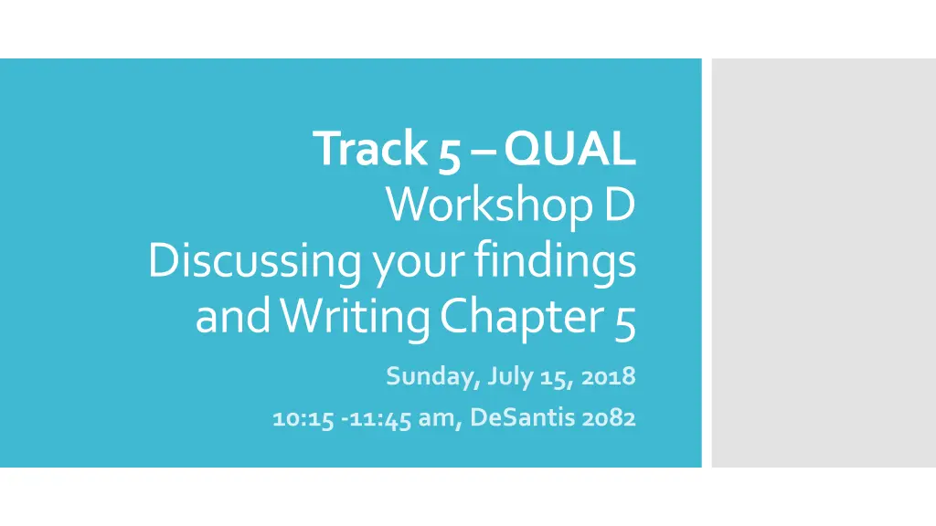 track 5 qual workshop d