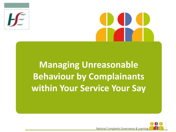 managing unreasonable behaviour by complainants