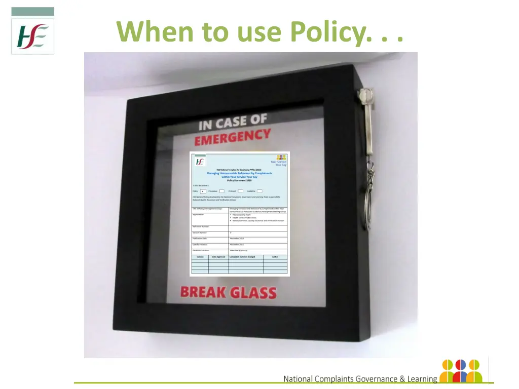 when to use policy