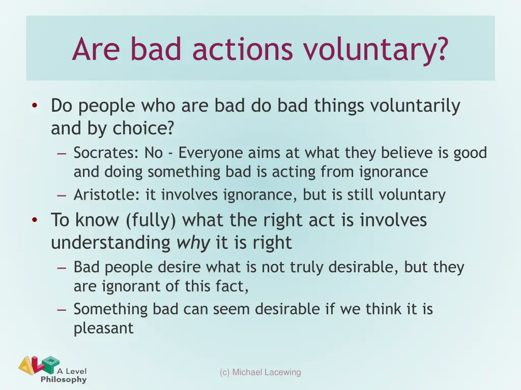 are bad actions voluntary