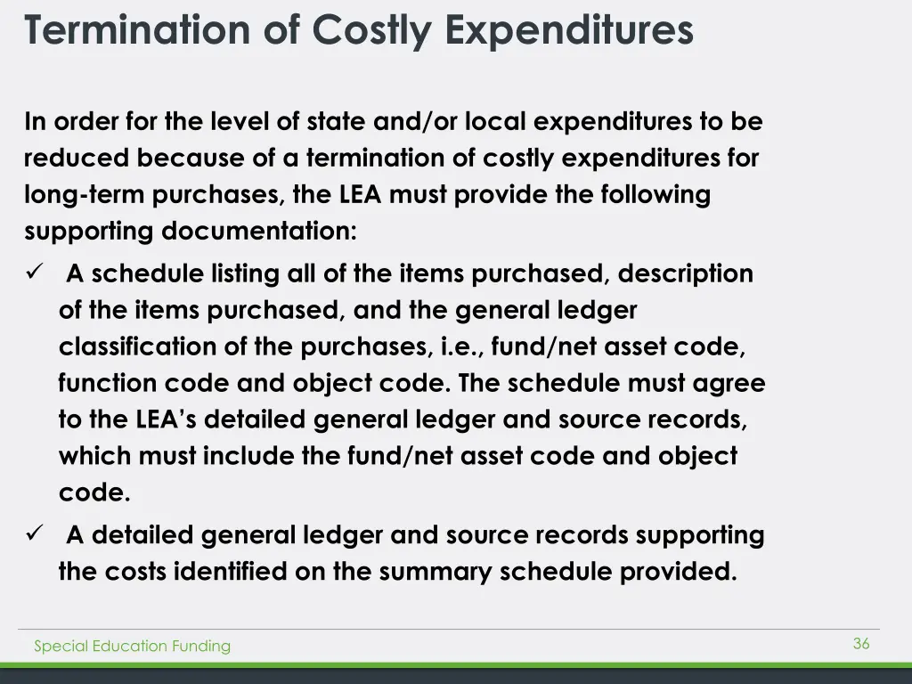 termination of costly expenditures