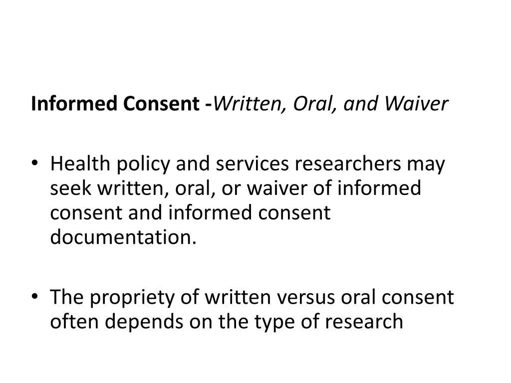 informed consent written oral and waiver