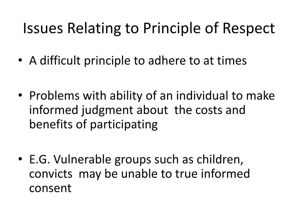 issues relating to principle of respect