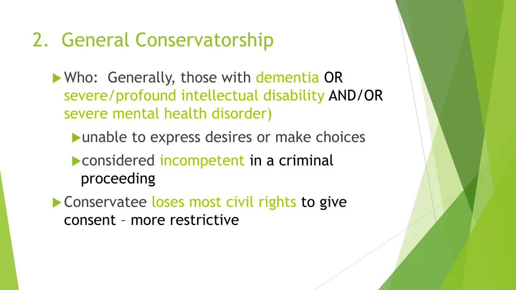 2 general conservatorship