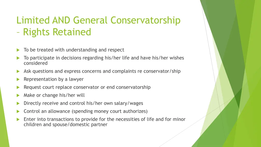 limited and general conservatorship rights