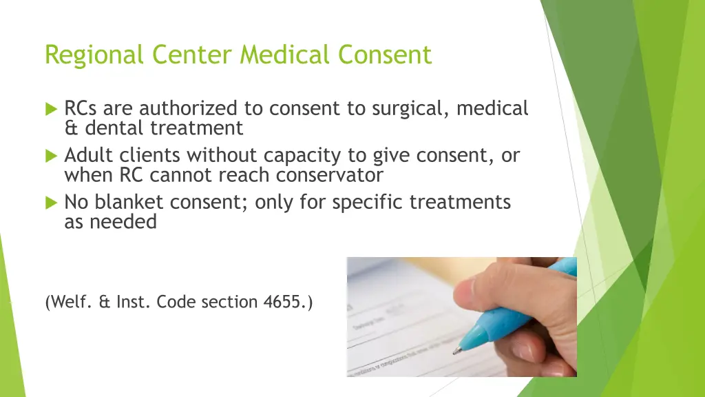 regional center medical consent