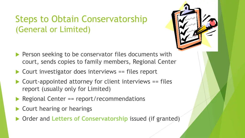 steps to obtain conservatorship general or limited