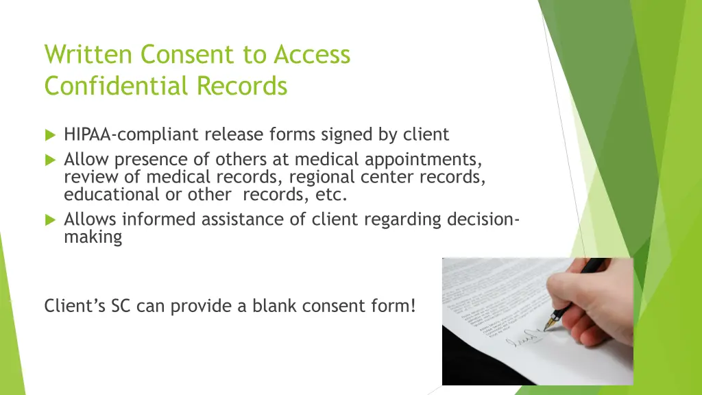 written consent to access confidential records