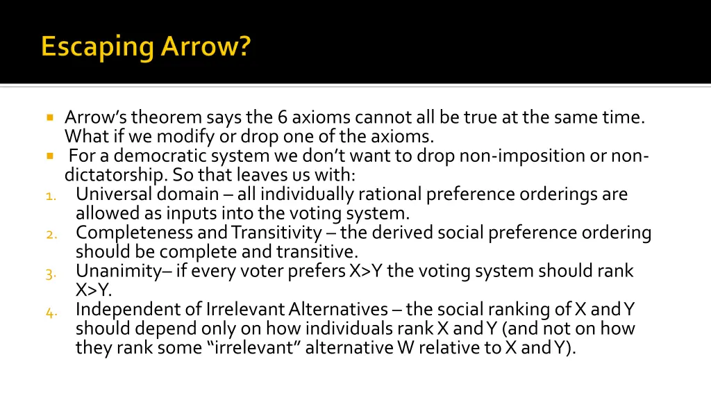 arrow s theorem says the 6 axioms cannot