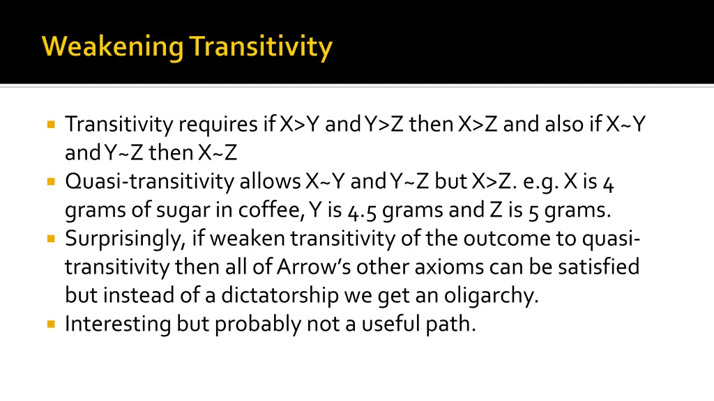 transitivity requires if x y and y z then