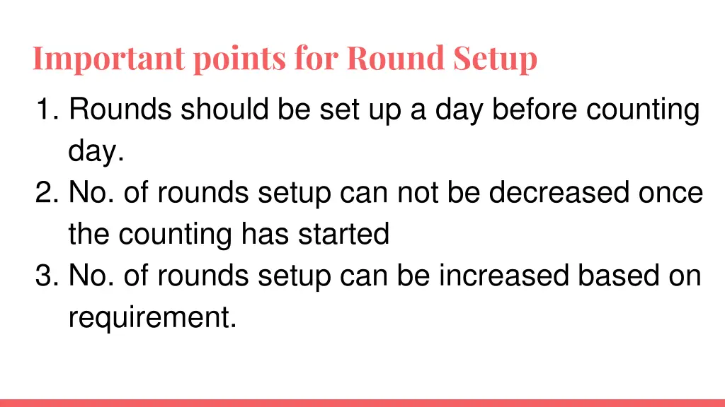 important points for round setup 1 rounds should