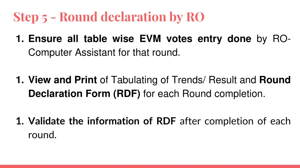 step 5 round declaration by ro