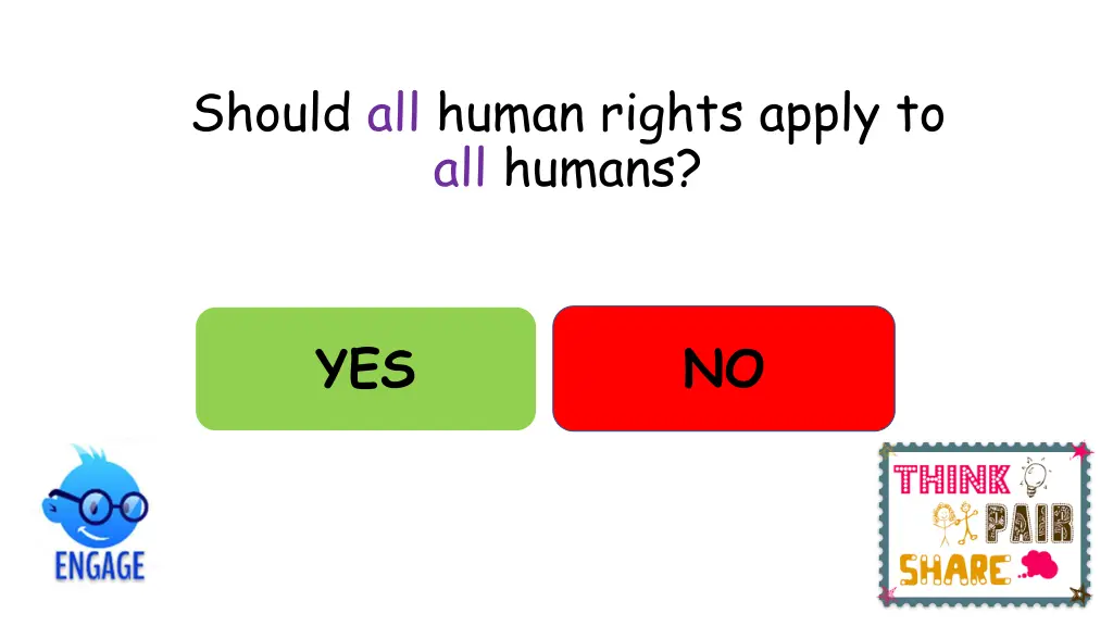 should all human rights apply to all humans