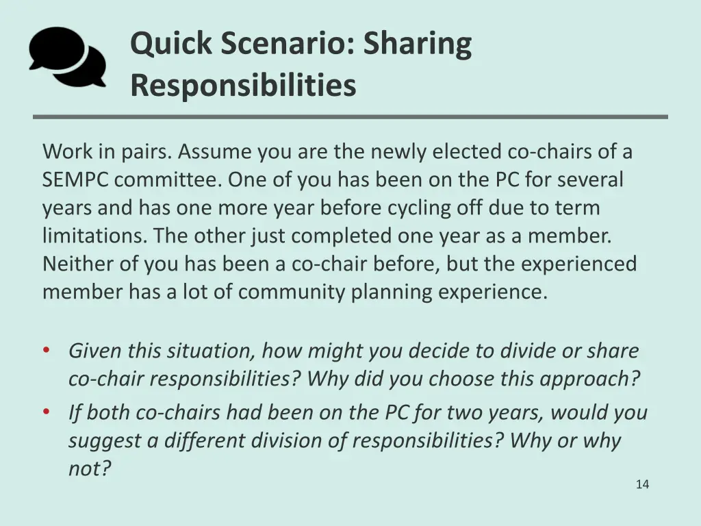 quick scenario sharing responsibilities