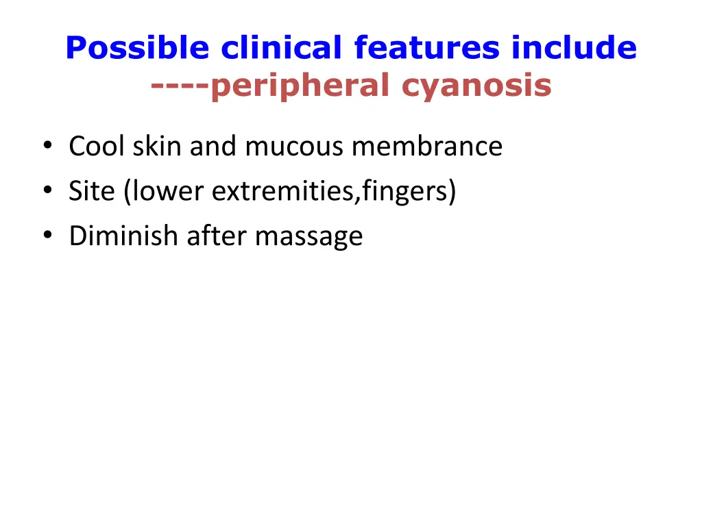 possible clinical features include peripheral