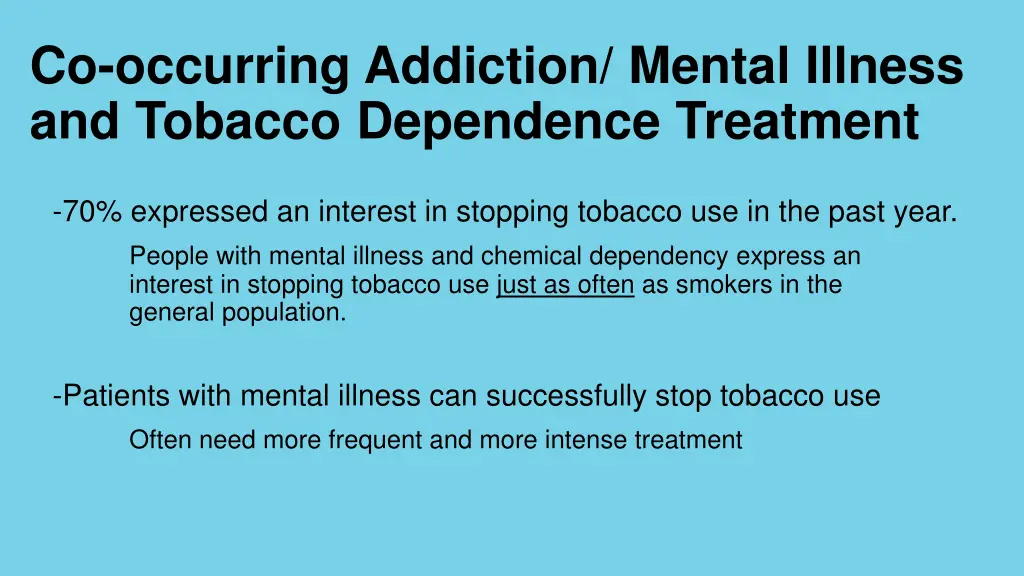 co occurring addiction mental illness and tobacco