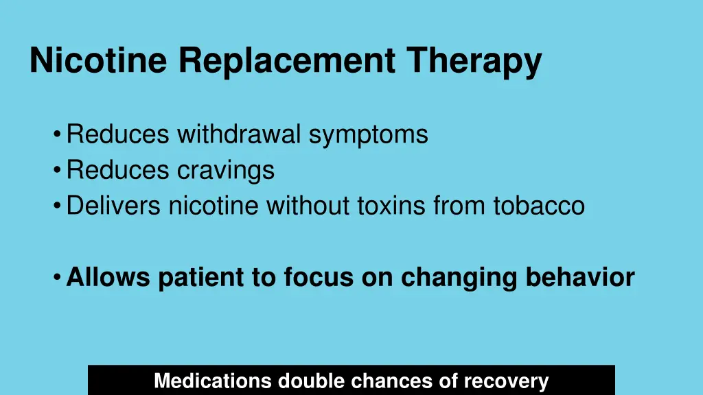 nicotine replacement therapy