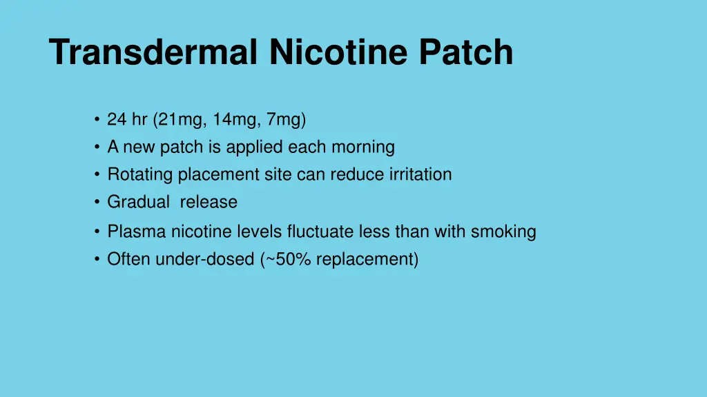 transdermal nicotine patch