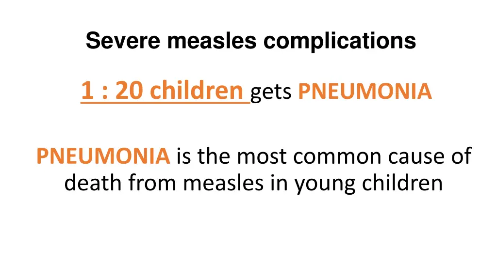 severe measles complications