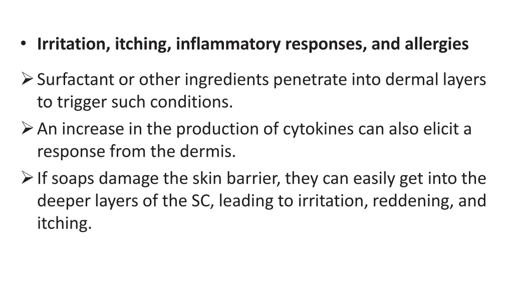 irritation itching inflammatory responses