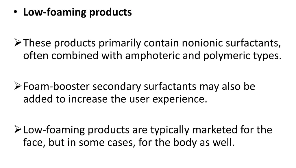 low foaming products