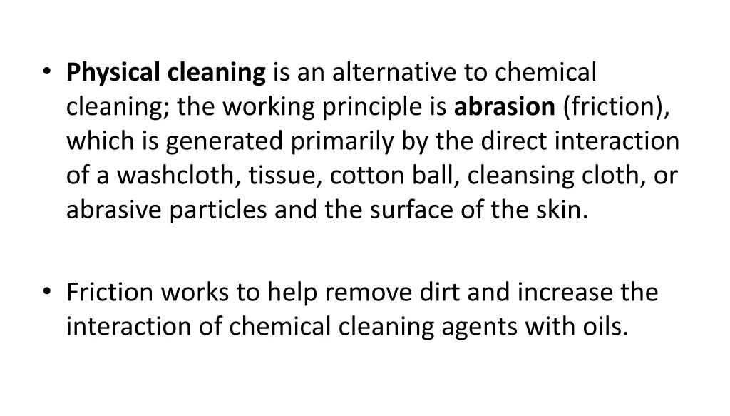 physical cleaning is an alternative to chemical