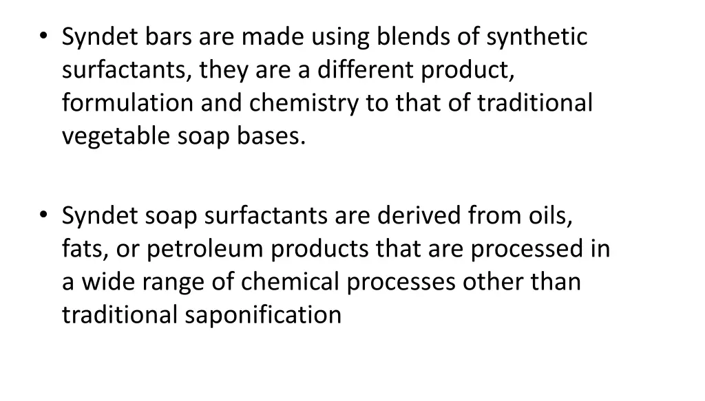 syndet bars are made using blends of synthetic