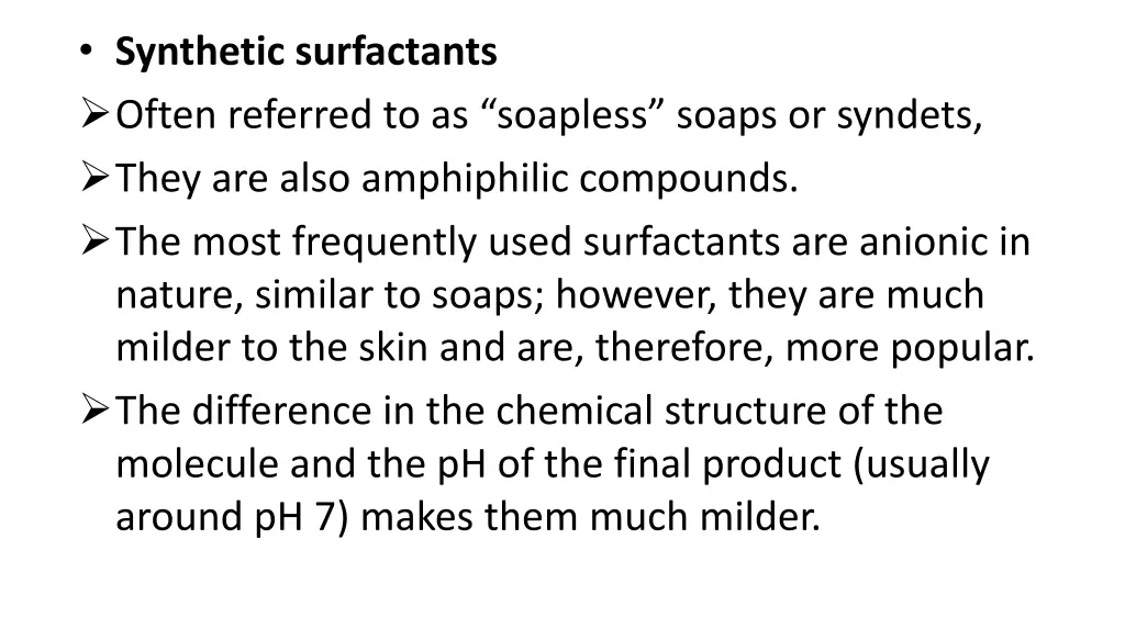 synthetic surfactants often referred