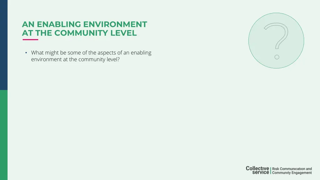 an enabling environment at the community level