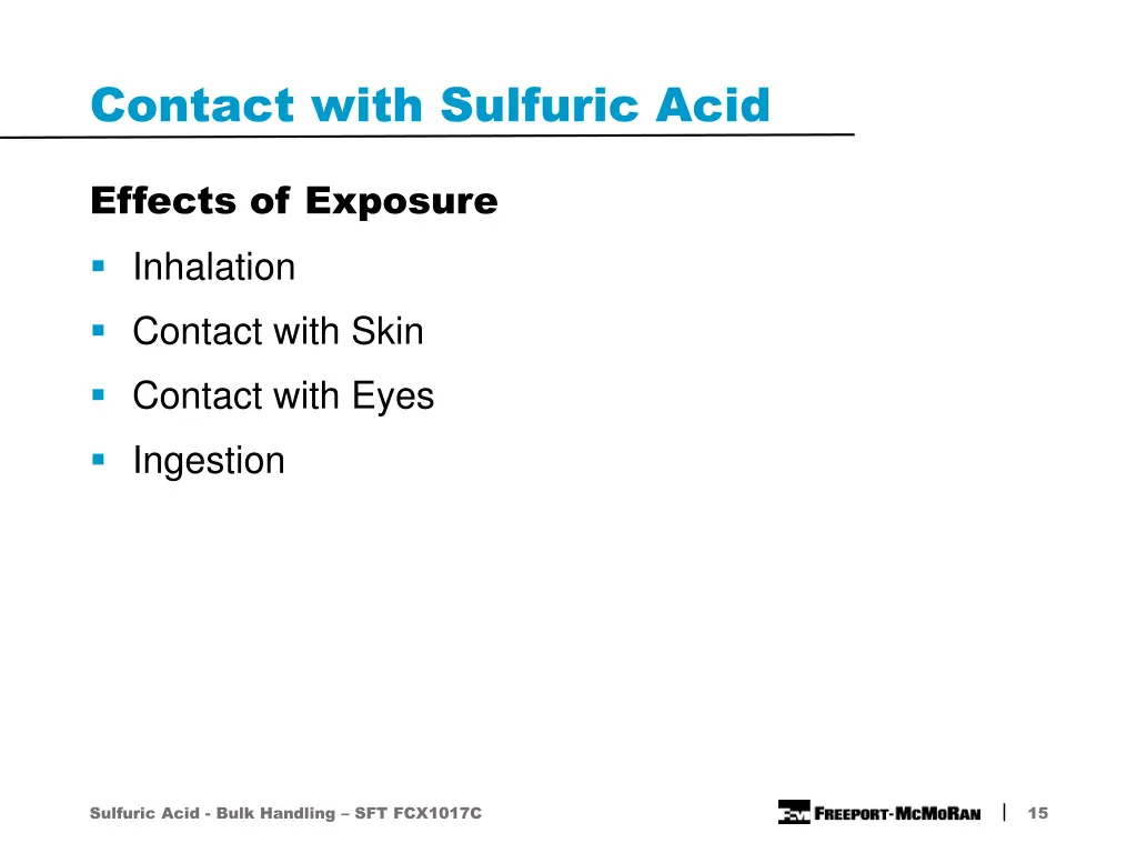 contact with sulfuric acid