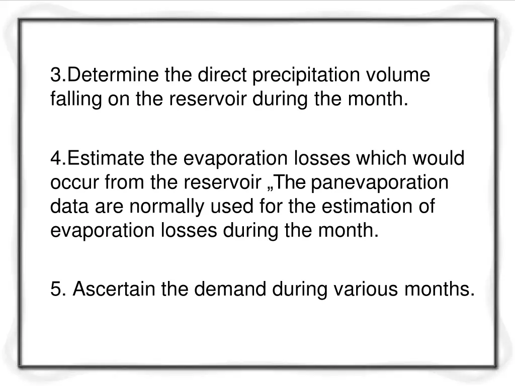 3 determine the direct precipitation volume