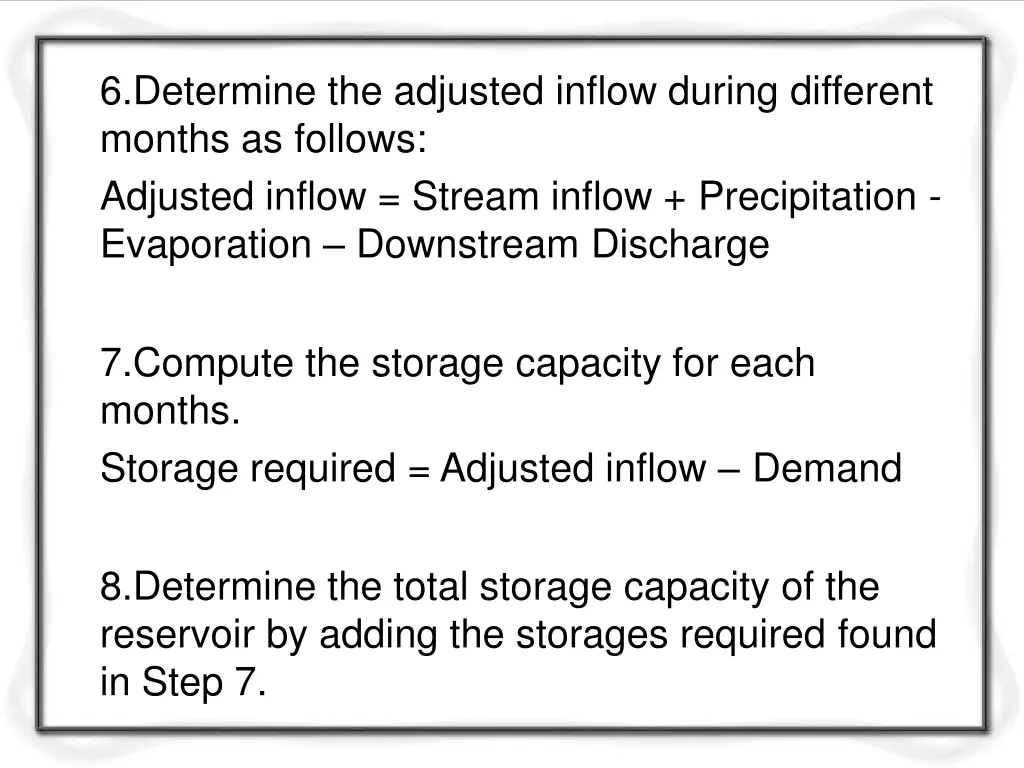 6 determine the adjusted inflow during different