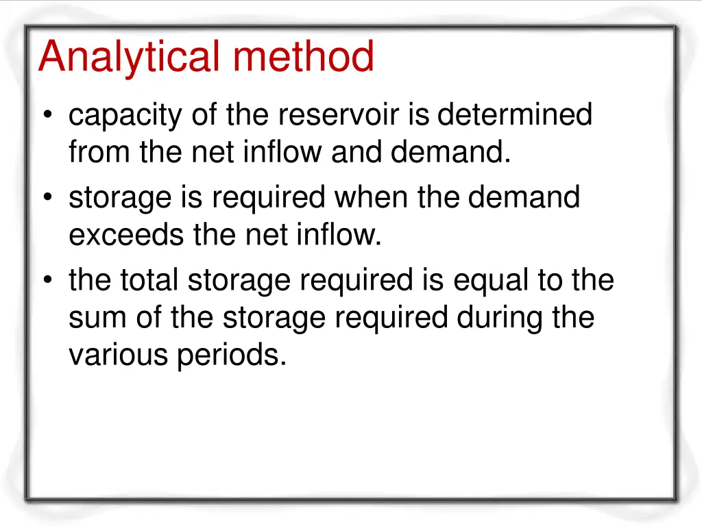 analytical method capacity of the reservoir