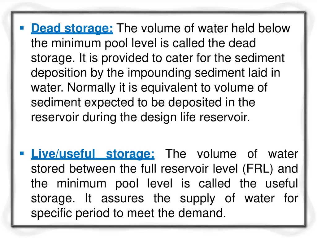 dead storage the volume of water held below