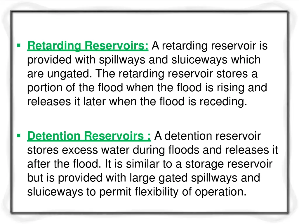 retarding reservoirs a retarding reservoir