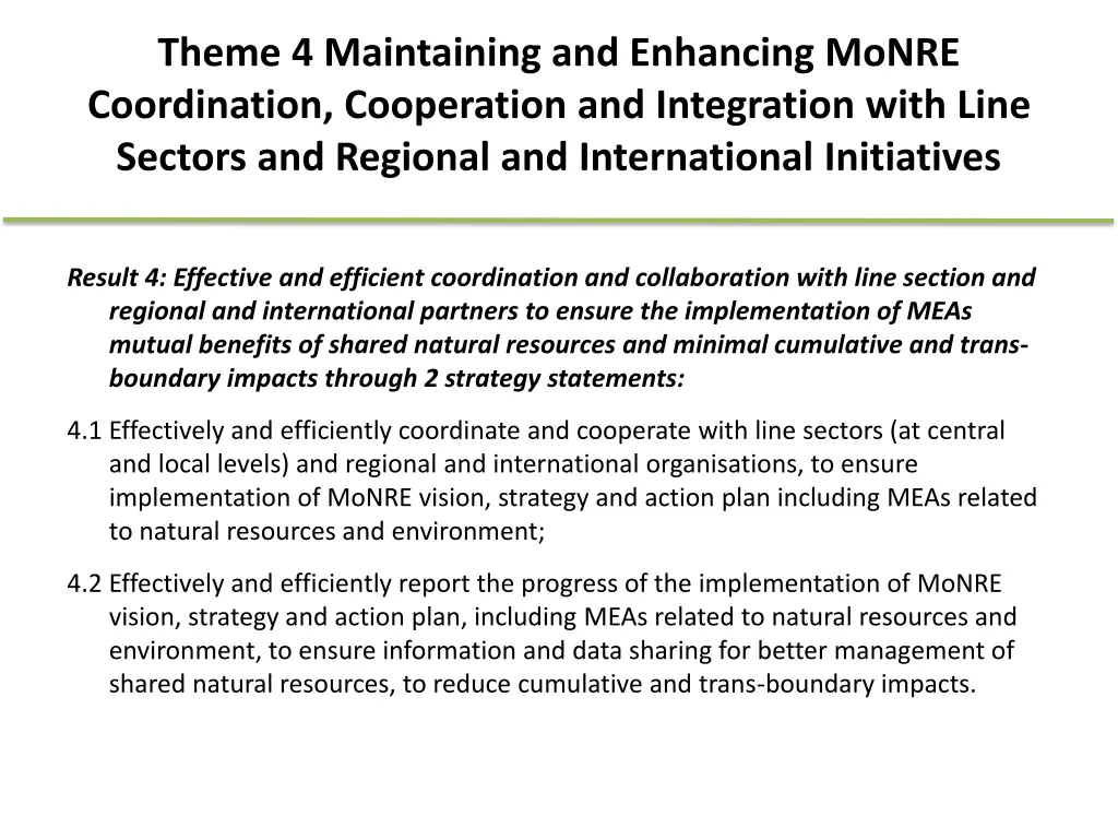 theme 4 maintaining and enhancing monre