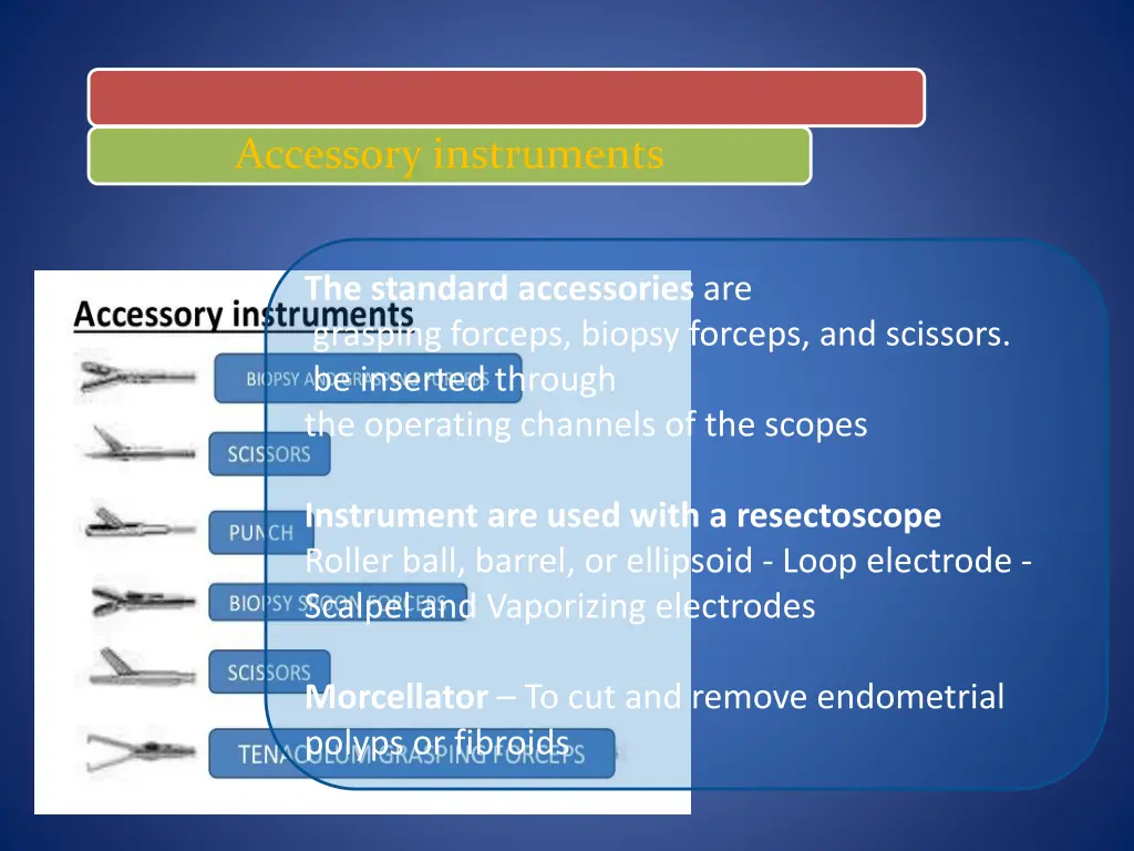 accessory instruments