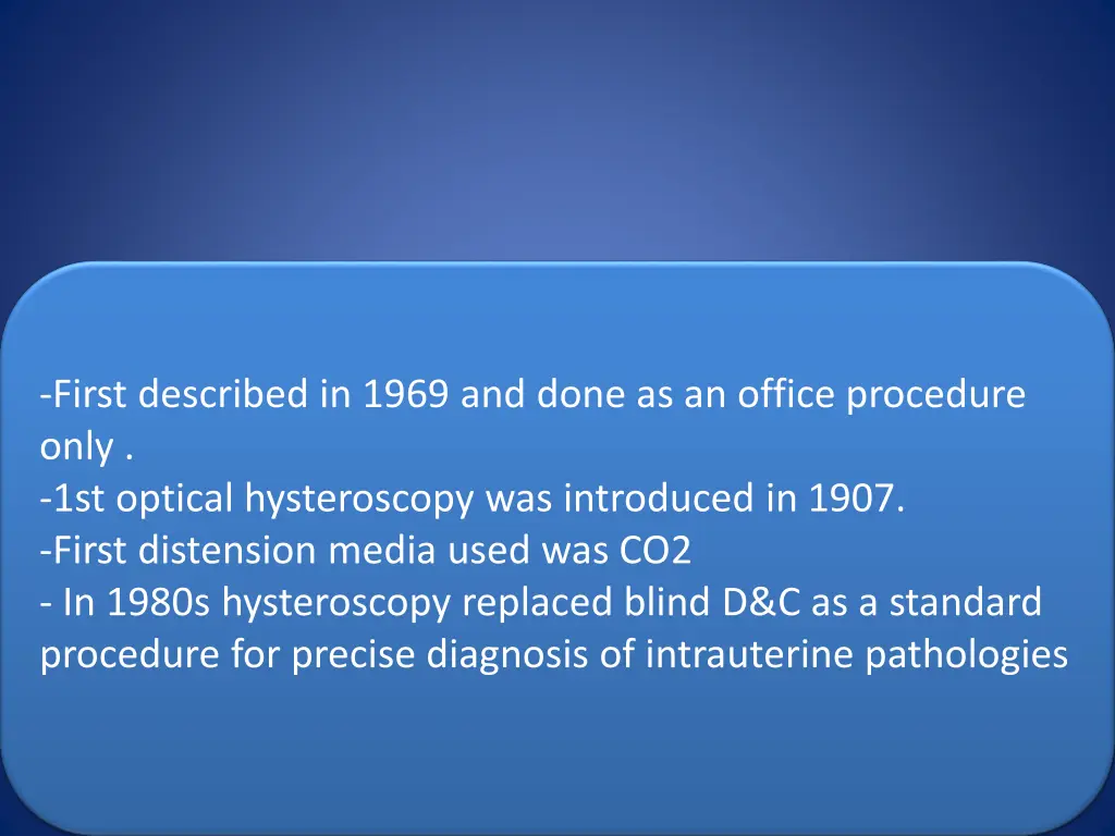 first described in 1969 and done as an office