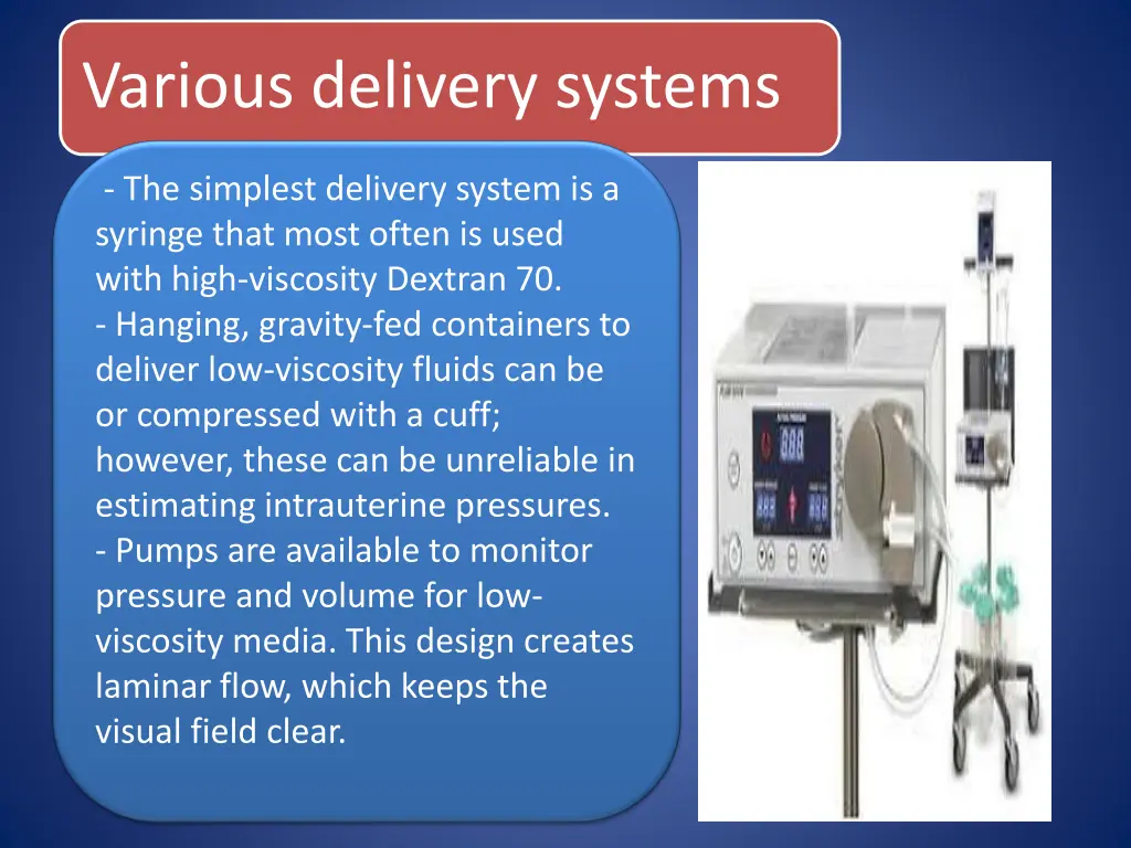 various delivery systems