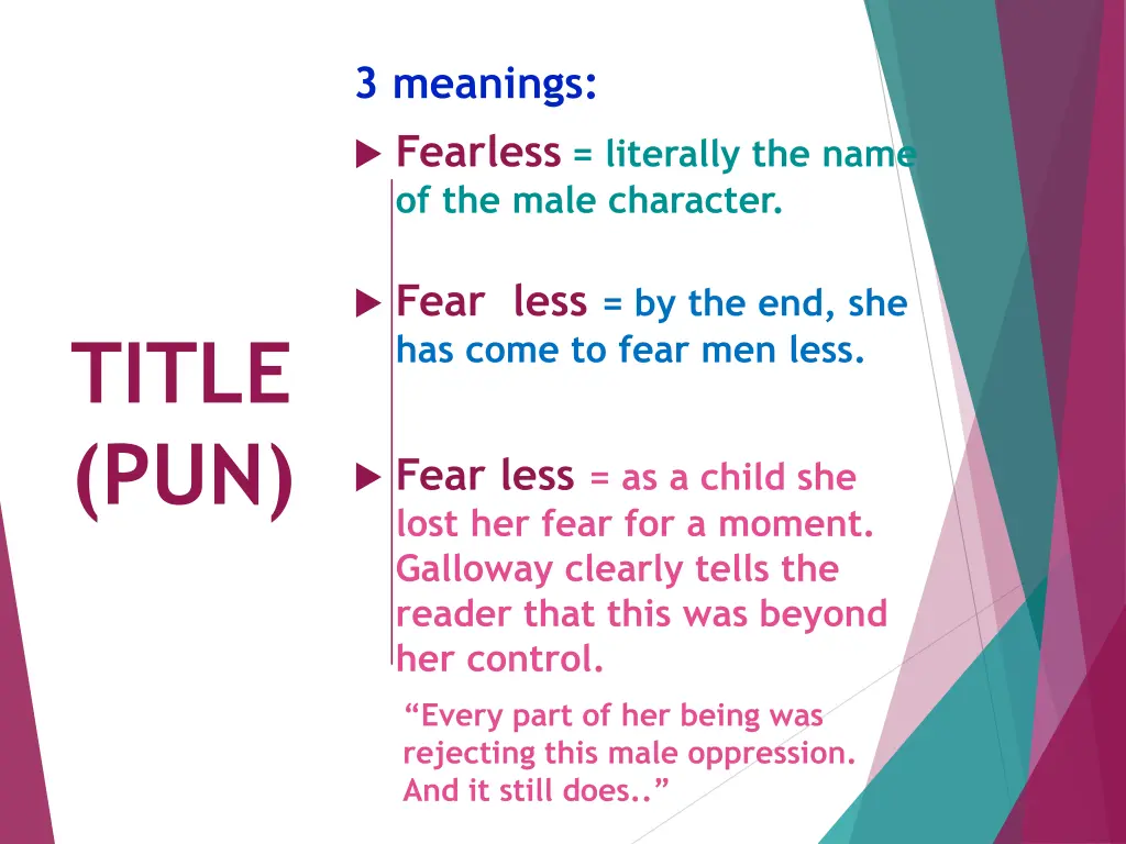 3 meanings fearless literally the name