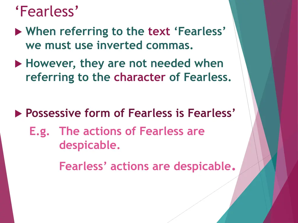 fearless when referring to the text fearless