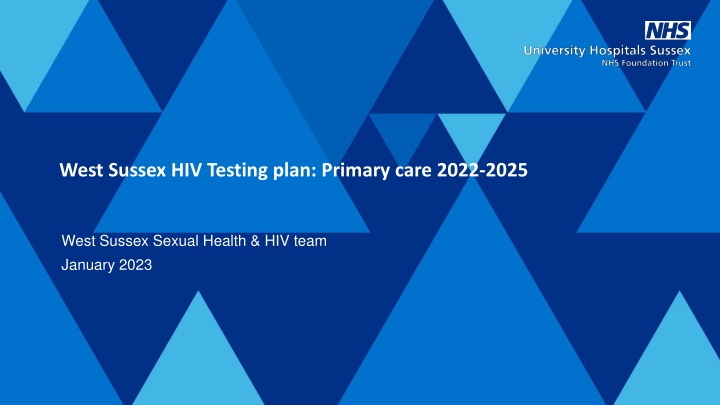 west sussex hiv testing plan primary care 2022