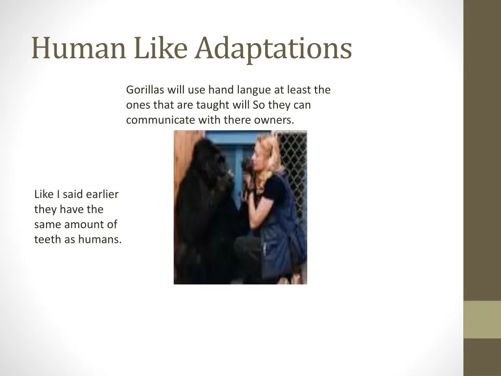 human like adaptations